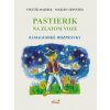 Pastierik na zlatom voze - Viktor Majerik, Marián Servátka, Martin Kellenberger ilustrátor