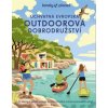 Úchvatná evropská outdoorová dobrodružství