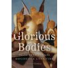 Glorious Bodies – Trans Theology and Renaissance Literature (Colby Gordon)(Brožovaná)