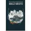 Biele mesto - Dominika Sakmárová