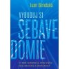 Vybuduj si sebavedomie - Juan Bendaña