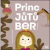 Princ Jůtůber - Oto Linhart