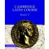 Cambridge Latin Course 4th Edition Book 5 Student's Book (Cambridge School Classics Project)(Brožovaná)