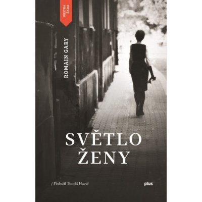 Světlo ženy - Romain Gary