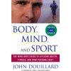 Body, Mind, and Sport