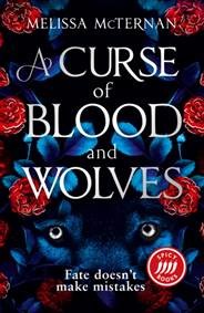 A Curse of Blood and Wolves - Melissa McTernan