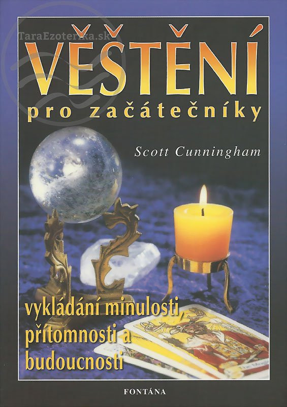 Věštění pro začátečníky - Scott Cunningham