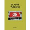 Sladké Tunisko - Jan Srnec