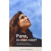 Pane, čo mám robiť? - Sme Ježišovými účeníkmi, alebo len chodíme do kostola?