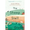 The Sheep Stell : Memoirs of a Shepherd - Janet White