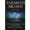 Puškárová Mária: Tajemství milosti (Analytická psychologie C. G. Junga v praxi; Velké archetypy podle C. G. Junga; Sny a jejich význam; Symbolika snů a pohádek ( 208 str. V5) (vydání Fontána 2002))