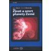 Život a smrt planety Země - Brownlee Donald Ward D Peter