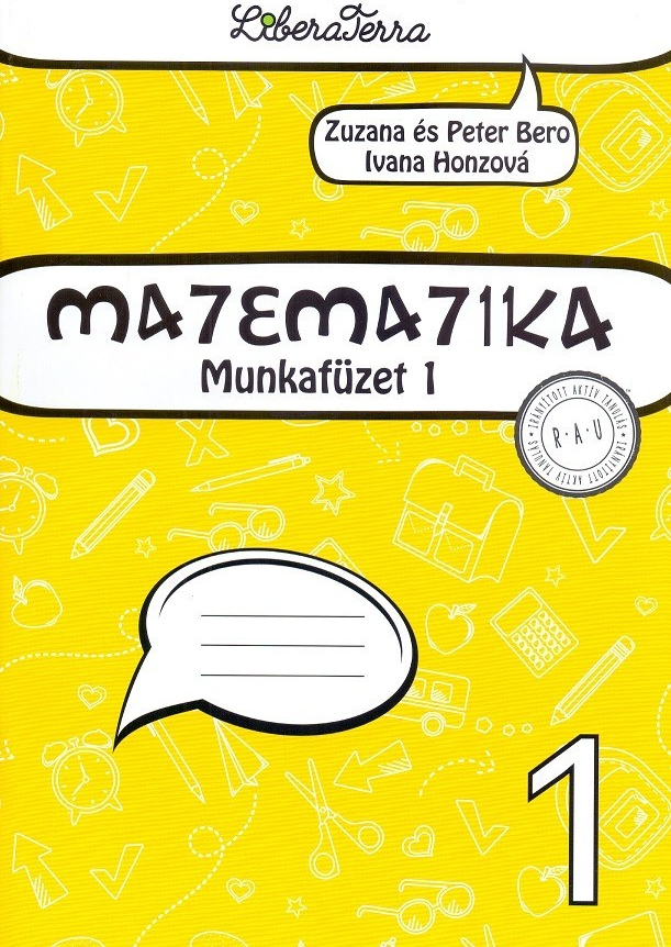 Matematika 1 - munkafüzet 1 - Zuzana Berová, Peter Bero, Ivana Honzová