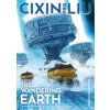Cixin Liu's The Wandering Earth (Cixin Liu)(Brožovaná)