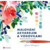 Malování akvarelem a vodovkami - Jenna Rainey