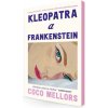 Kleopatra a Frankenstein (Coco Mellors)