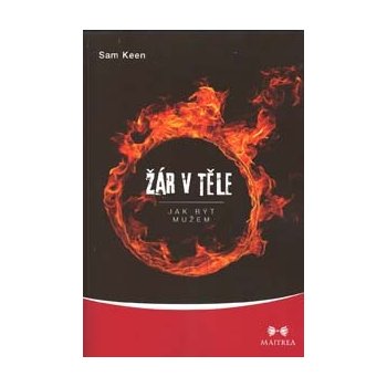 Žár v těle - Jak být mužem - Keen Sam