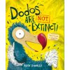 Dodos Are Not Extinct (Paddy Donnelly)(Pevná)