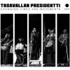 Tasavallan Presidentti - Changing Times And Movements / 2CD / Digi [2 CD]