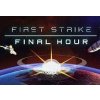 First Strike: Final Hour Steam CD Key