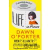 Life in Pieces - Dawn O’Porter