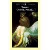 Three Gothic Novels