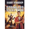 STAINLESS STEEL TRIO (Harry Harrison)(Brožovaná)