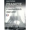 Francie (a věda) v nedbalkách 1967-1997 - Josef Voříšek