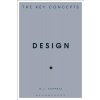 Design: The Key Concepts (Huppatz D. J.)