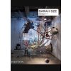 Sarah Sze - Benjamin, Okwui Enwezor, Laura Hoptman, Phaidon Press Ltd