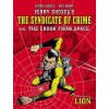 Jerry Siegel's Syndicate of Crime vs. the Crook from Space (Siegel Jerry)