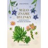 Málo známe bylinky (Anna Kopáčová)(Pevná)