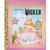 I Am Glinda: Ultimate Fan Edition (Universal Pictures Wicked) (Elsa Chang)(Pevná)