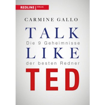 Talk like TED - Gallo, Carmine