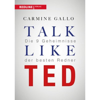 Talk like TED - Gallo, Carmine