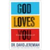 God Loves You (David Jeremiah)(Pevná)