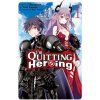 I'm Quitting Heroing, Vol. 1 (Nori Kazato)(Brožovaná)