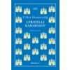 fratelli Karamazov (Fëdor Dostoevskij)(Brožovaná)
