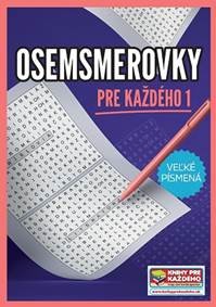 Osemsmerovky pre každého 1 - Veľké písmená - autor neuvedený