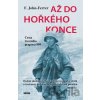 Až do hořkého konce - F. John-Ferrer