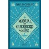 Manual del guerrero de la luz (Paulo Coelho)(Pevná)