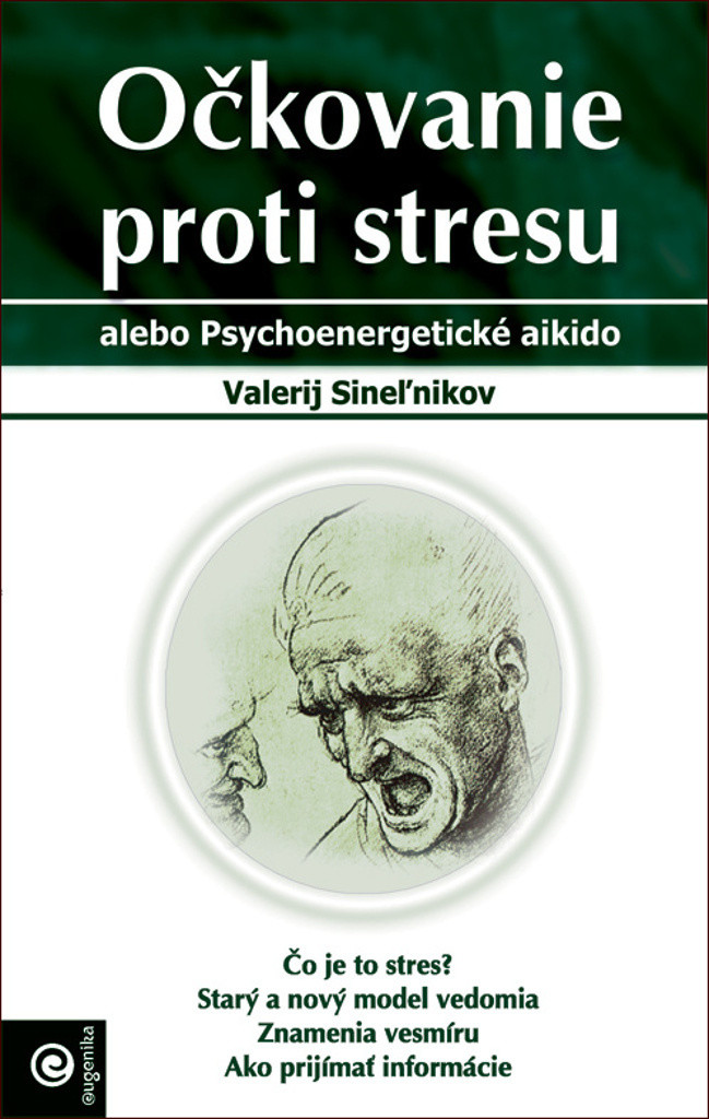 Očkovanie proti stresu - Valerij Sineľnikov