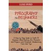 Pyrography for Beginners (Luke Byrd)(Brožovaná)