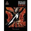 Selections from Metallica and San Francisco Symphony - S&m 2: Guitar Recorded Versions Authentic Transcriptions in Notes & Tab