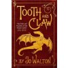Tooth and Claw (Jo Walton)(Brožovaná)