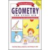 Janice Vancleave's Geometry for Every Kid - Easy Activities That Make Learning Geometry Fun (Paper)