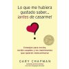 Lo que me hubiera gustado saber... antes de casarme! / Things I Wish I'd Known Before We Got Married