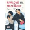 Rivalové mezi řádky - Susan Lee