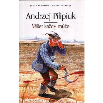 Věšet každý může - Andrzej Pilipiuk