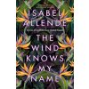 Wind Knows My Name